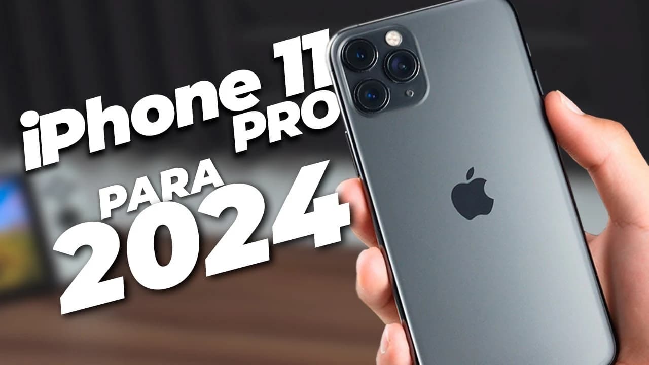Vale la pena? iPhone 11 Pro en 2024